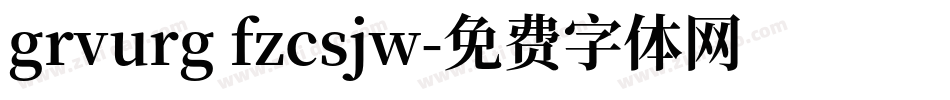 grvurg fzcsjw字体转换